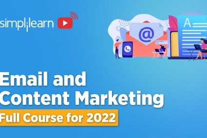 Email & Content Marketing Full Course For 2022 | Email Marketing | Content Marketing | Simplilearn