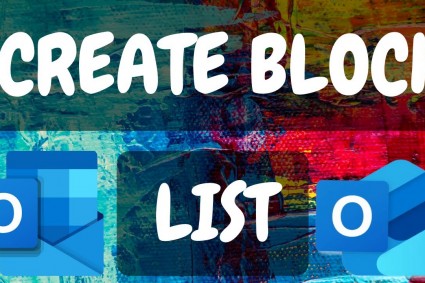 HOW TO Create a Block List for Unnecessary Emails in Outlook?